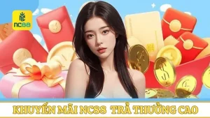 Khuyến mãi NC88 là chương trình trả thưởng cao