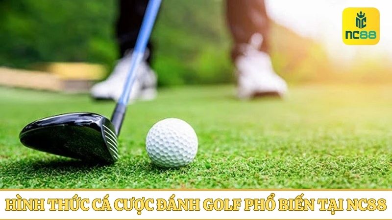 Những hình thức cá cược đánh Golf